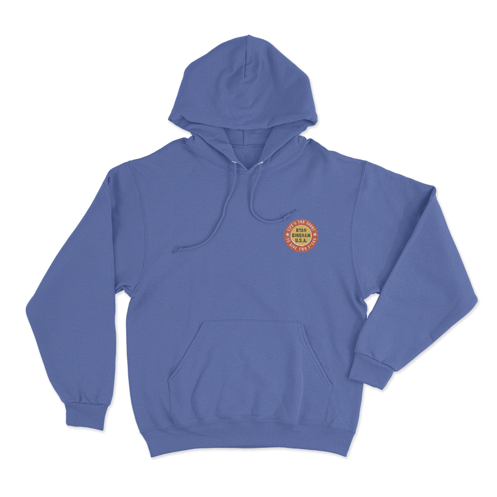 Life's Too Short Unisex Hoodie Blue Lifes Too Short Unisex Hoodie Blue