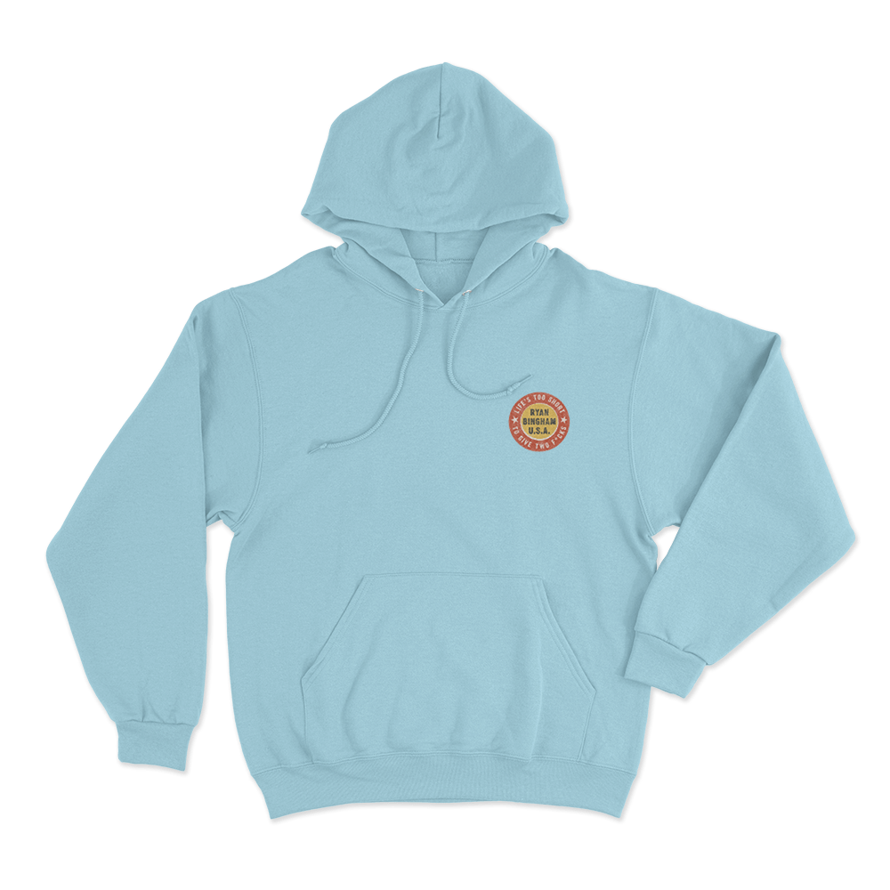 Life's Too Short Unisex Hoodie Sky Blue Lifes Too Short Unisex Hoodie Sky Blue