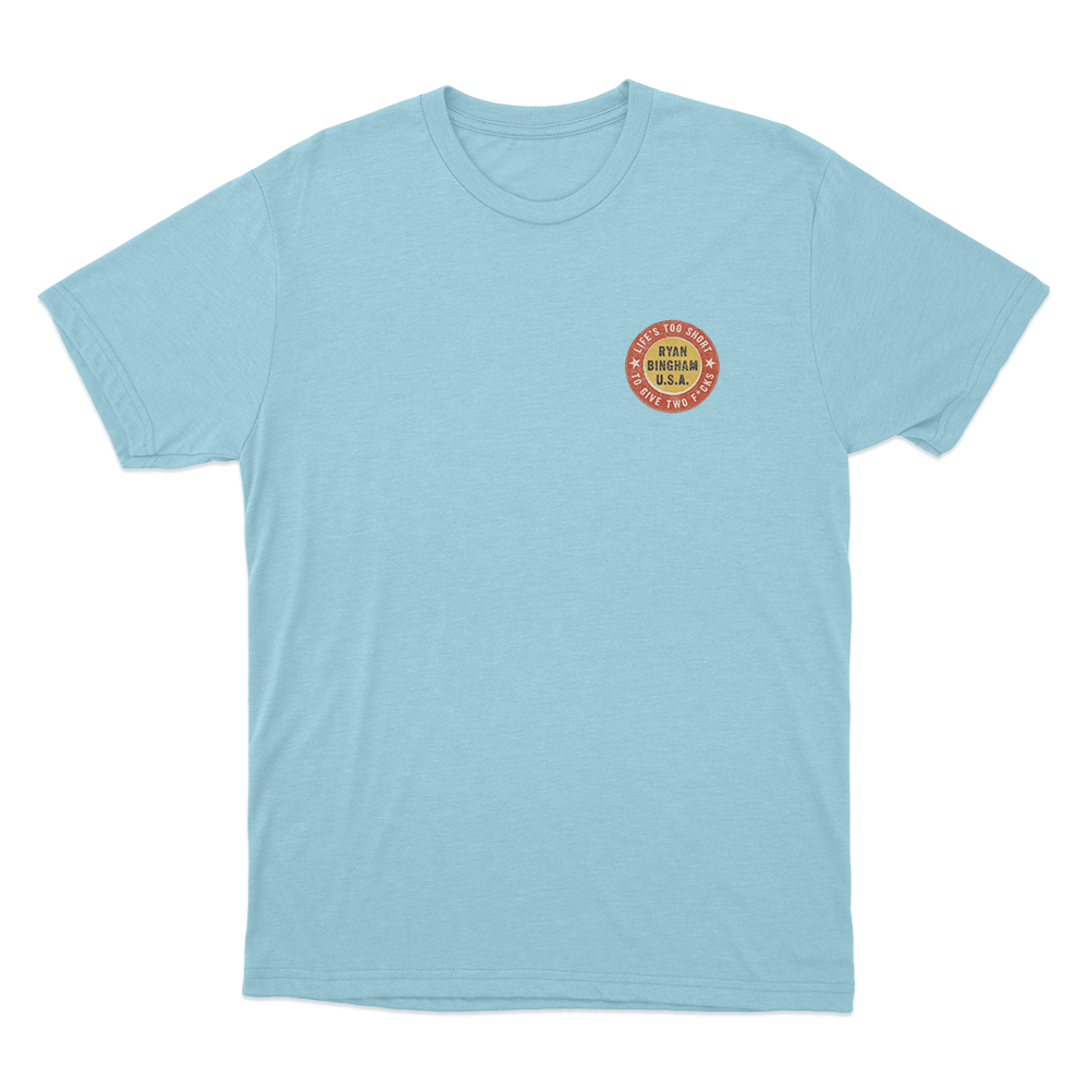 Life's Too Short Unisex T Shirt Sky Blue Lifes Too Short Unisex T Shirt Sky Blue